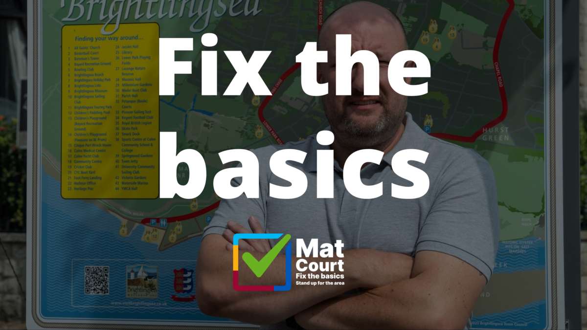 mat court fix the basics brightlingsea election essex county council may 7th