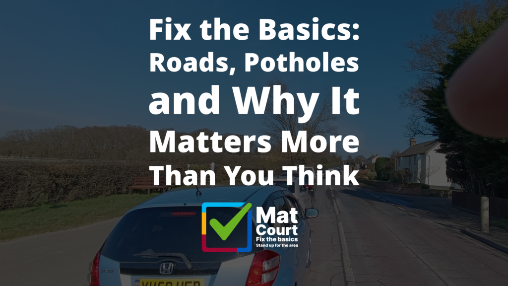 Fix the Basics: Roads, Potholes and Speeding in Essex County Council Elections